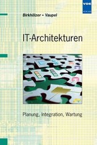 Abbildung von: IT-Architekturen - VDE VERLAG