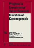 Bild: Progress in Experimental Tumor Research / Inhibition of Carcinogenesis - Karger, S