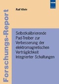 Cover: Selbstkalibrierende Pad-Treiber zu Verbesserung der elektromagnetischen Vertr&auml;glichkeit integrierter Schaltungen - VDE VERLAG