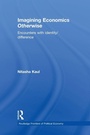 Cover: Imagining Economics Otherwise - Routledge