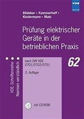 Cover: Pr&uuml;fung elektrischer Gr&auml;te in der betrieblichen Praxis - VDE VERLAG