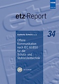 Cover: Offene Kommunikation nach IEC 61850 f&uuml;r die Schutz-und Stationsleittechnik - VDE VERLAG