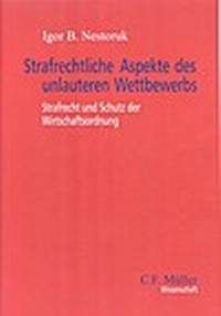 Abbildung von: Strafrechtliche Aspekte des unlauteren Wettbewerbs - C.F. Müller