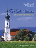Cover: Wallfahrtskirchen in Niederbayern - Pustet, F