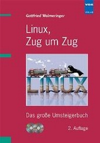 Enlarge image Cover: Linux, Zug um Zug - VDE VERLAG
