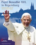 Cover: Papst Benedikt XVI. in Regensburg - Pustet, F