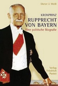 Enlarge image Cover: Kronprinz Rupprecht von Bayern - Pustet, F