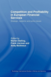 Enlarge image Cover: Competition and Profitability in European Financial Services - Routledge