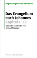 Cover: Das Evangelium nach Johannes Kapitel 1-12 - Pustet, F