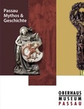 Cover: Passau - Mythos & Geschichte - Pustet, F