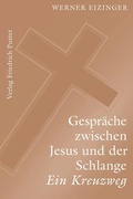 Cover: Gespr&auml;che zwischen Jesus und der Schlange - Pustet, F