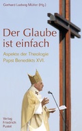 Cover: Der Glaube ist einfach - Pustet, F