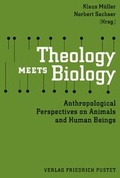 Cover: Theology Meets Biology - Pustet, F