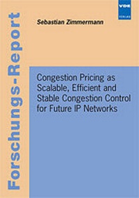 Abbildung von: Congestion Pricing as Scalable, Efficient and Stable Congestion Control for Future IP Networks - VDE VERLAG