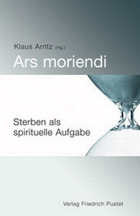Abbildung von: Ars moriendi - Pustet, F