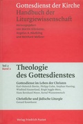 Cover: Gottesdienst der Kirche. Handbuch der Liturgiewissenschaft / Theologie des Gottesdienstes - Pustet, F