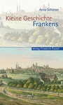 Bild: Kleine Geschichte Frankens - Pustet, F