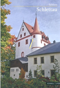 Abbildung von: Schloss Schlettau - Schnell & Steiner