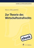 Cover: Zur Theorie des Wirtschaftsstrafrechts - C.F. M&uuml;ller