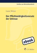 Cover: Der Pflichtwidrigkeitsvorsatz der Untreue - C.F. M&uuml;ller