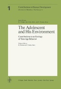 Cover: Contributions to Human Development. Siehe auch: Bibliotheca Vita Humana / The Adolescent and His Environment - Karger, S