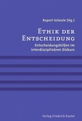 Cover: Ethik der Entscheidung - Pustet, F
