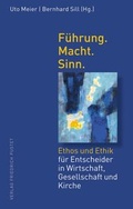 Cover: F&uuml;hrung. Macht. Sinn. - Pustet, F