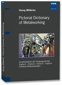 Abbildung von: Pictorial Dictionary of Metalworking - VDE Verlag