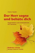 Cover: Der Herr segne und beh&uuml;te dich - Pustet, F