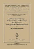 Cover: Klinische Untersuchungen ueber motorische Erscheinungen bei Psychosen und organischen Hirnkrankheiten - S Karger AG