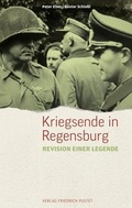 Cover: Kriegsende in Regensburg - Pustet, F