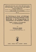 Cover: Die Verbindung von chorea- und ticfoermigen Bewegungen mit Zwangsvorstellungen und ihre Beziehungen zu den Zwangsvorgaengen bei Zwangsneurose und Encephalitis epidemica - S Karger AG