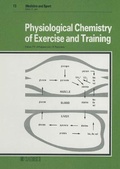 Cover: Medicine and Sport Science / Physiological Chemistry of Exercise and Training - Karger, S