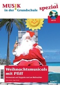 Cover: Weihnachtsmusicals mit Pfiff - Schott Music