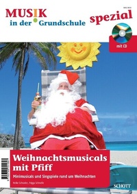 Abbildung von: Weihnachtsmusicals mit Pfiff - Schott Music