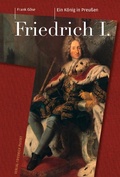 Cover: Friedrich I. (1657-1713) - Pustet, F