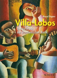 Enlarge image Cover: Villa-Lobos - Schott Music