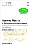 Cover: Gott und Mensch in der Lehre der anatolischen Aleviten - Pustet, F
