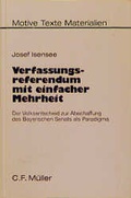 Cover: Verfassungsreferendum mit einfacher Mehrheit - C.F. M&uuml;ller