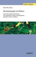 Cover: Musikp&auml;dagogik und Mythos - Schott Music