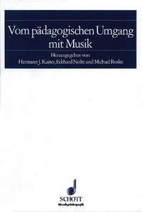 Abbildung von: Vom pädagogischen Umgang mit Musik - Schott Music