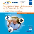 Cover: Demographischer Wandel - Assistenzsysteme aus der Forschung in den Markt - VDE Verlag