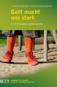 Abbildung von: Gott macht uns stark - Pustet, F