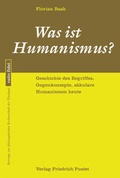 Cover: Was ist Humanismus? - Pustet, F