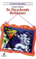 Cover: De flieschende Holl&auml;nner - Schott Music