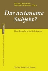 Abbildung von: Das autonome Subjekt? - Pustet, F