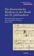 Cover: Die klassizistische Moderne in der Musik des 20. Jahrhunderts - Schott Music