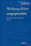 Cover: Wolfgang Rihm ausgesprochen - Schott Music