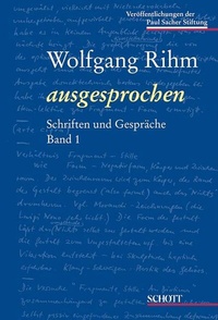 Enlarge image Cover: Wolfgang Rihm ausgesprochen - Schott Music