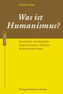 Cover: Was ist Humanismus? - Pustet, F